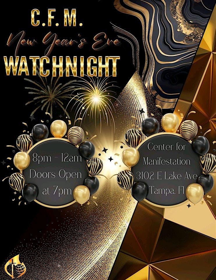 Center For Manifestation: NYE Celebration “The Lord Broke Through” – Tampa, FL