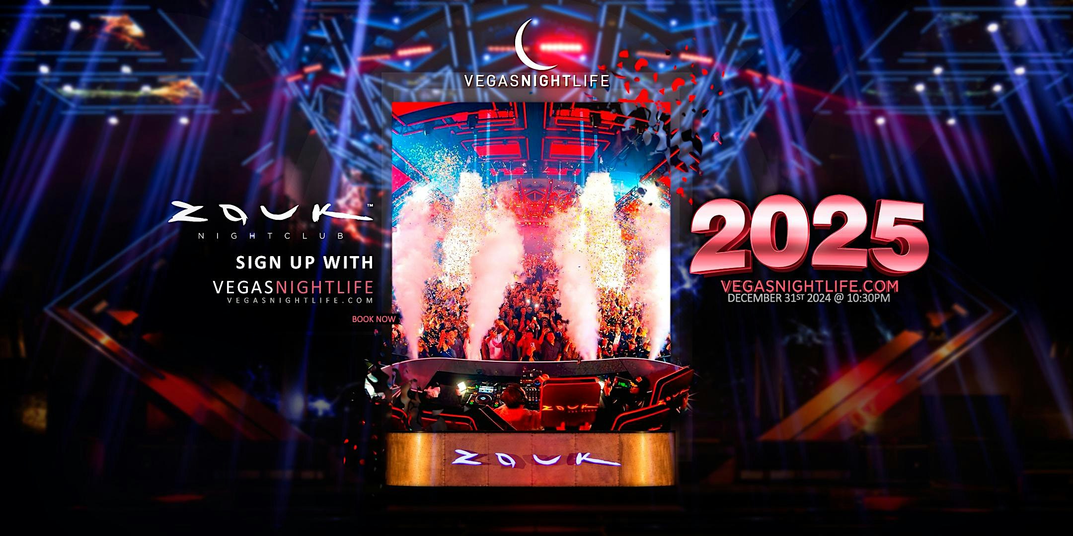 Las Vegas New Year’s Eve Party | Zouk Nightclub – Las Vegas, NV