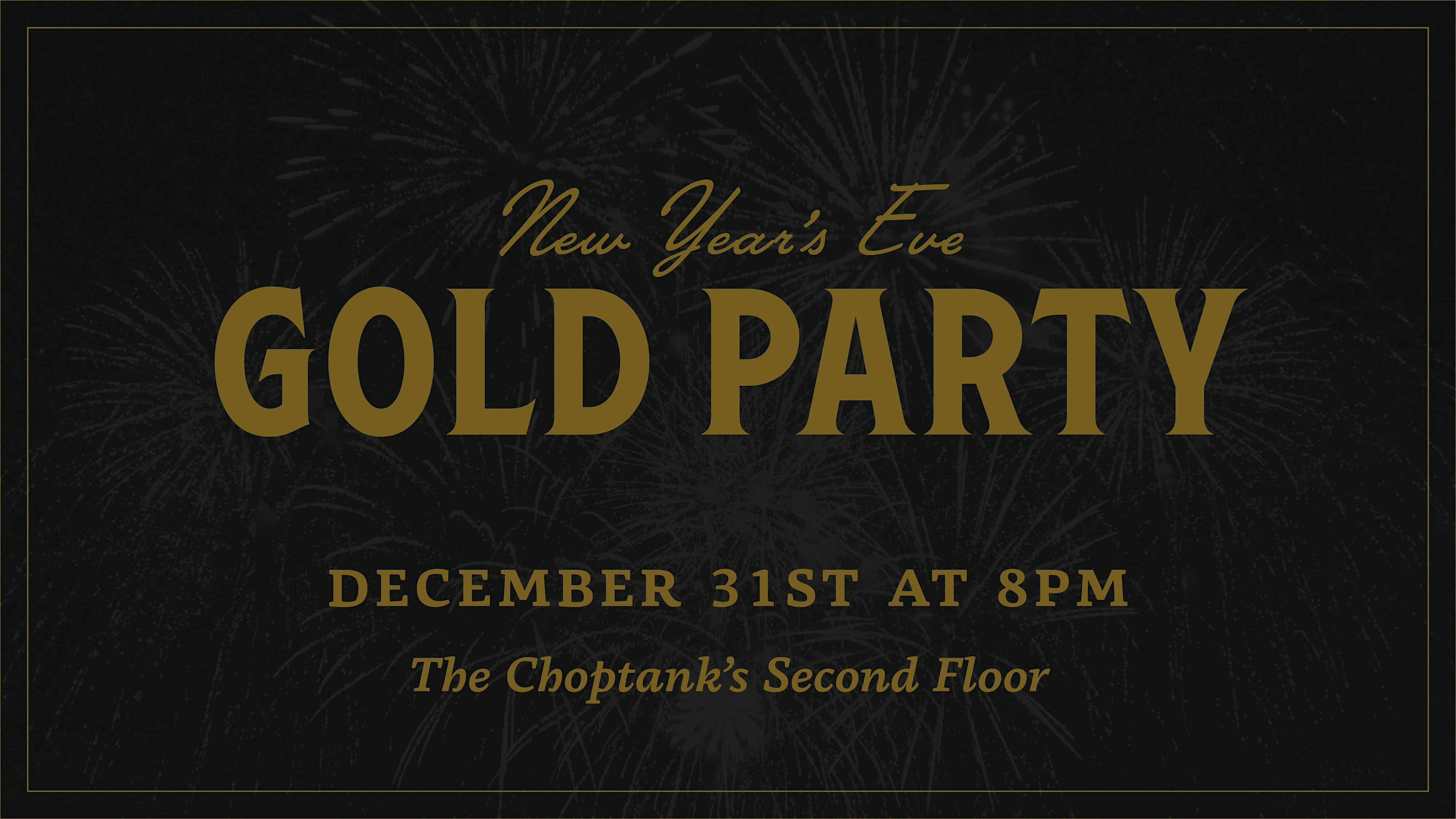 The Choptank’s New Years Eve Party – Annapolis, MD