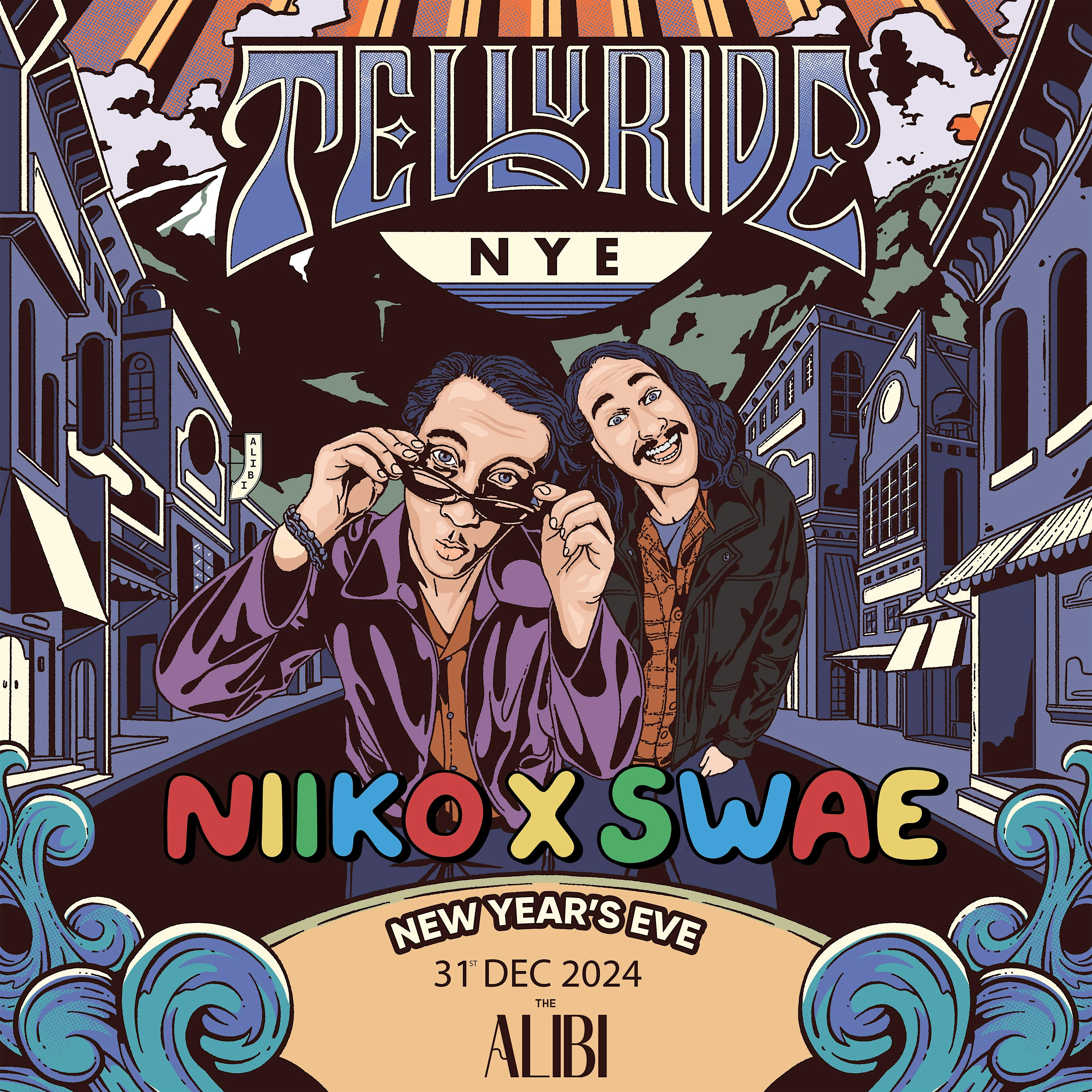 NIIKO X SWAE NYE @ The Alibi, Telluride CO – Telluride, CO