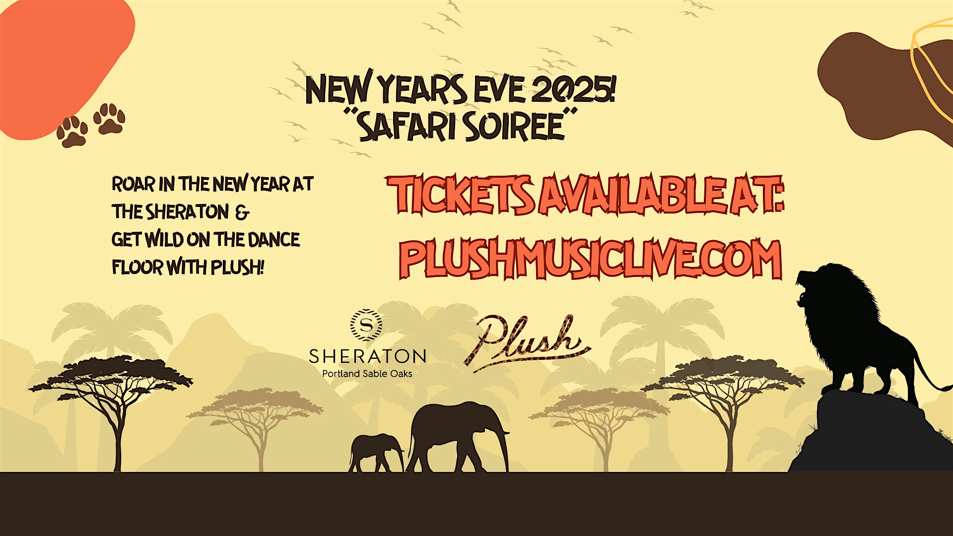 Plush & Portland Sheraton Sable Oaks NYE 2025 Safari Soiree Dance Party! – South Portland, ME