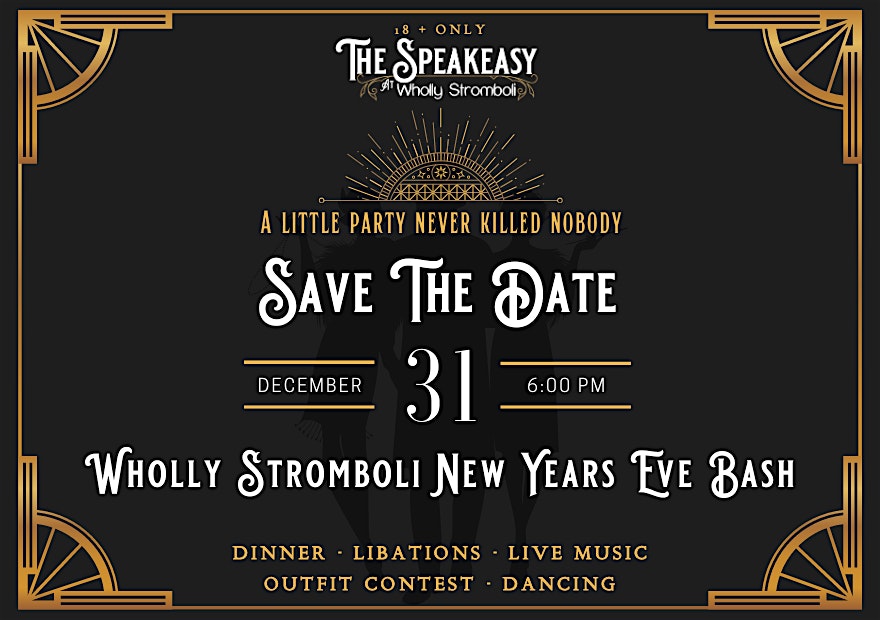 Wholly Stromboli’s Roaring 20’s New Years Eve Bash – Fort Lupton, CO