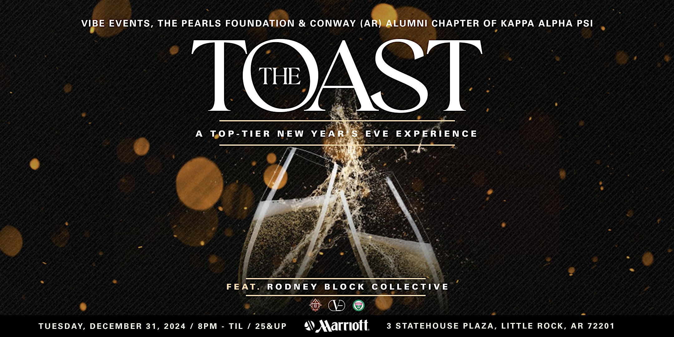 The Toast: A Top-Tier New Year’s Eve Experience – Little Rock, AR