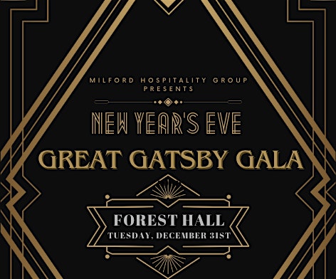 NYE Great Gatsby Gala @ Forest Hall – Milford, PA