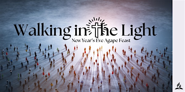 New Year’s Eve Agape Feast – Bentonville, AR