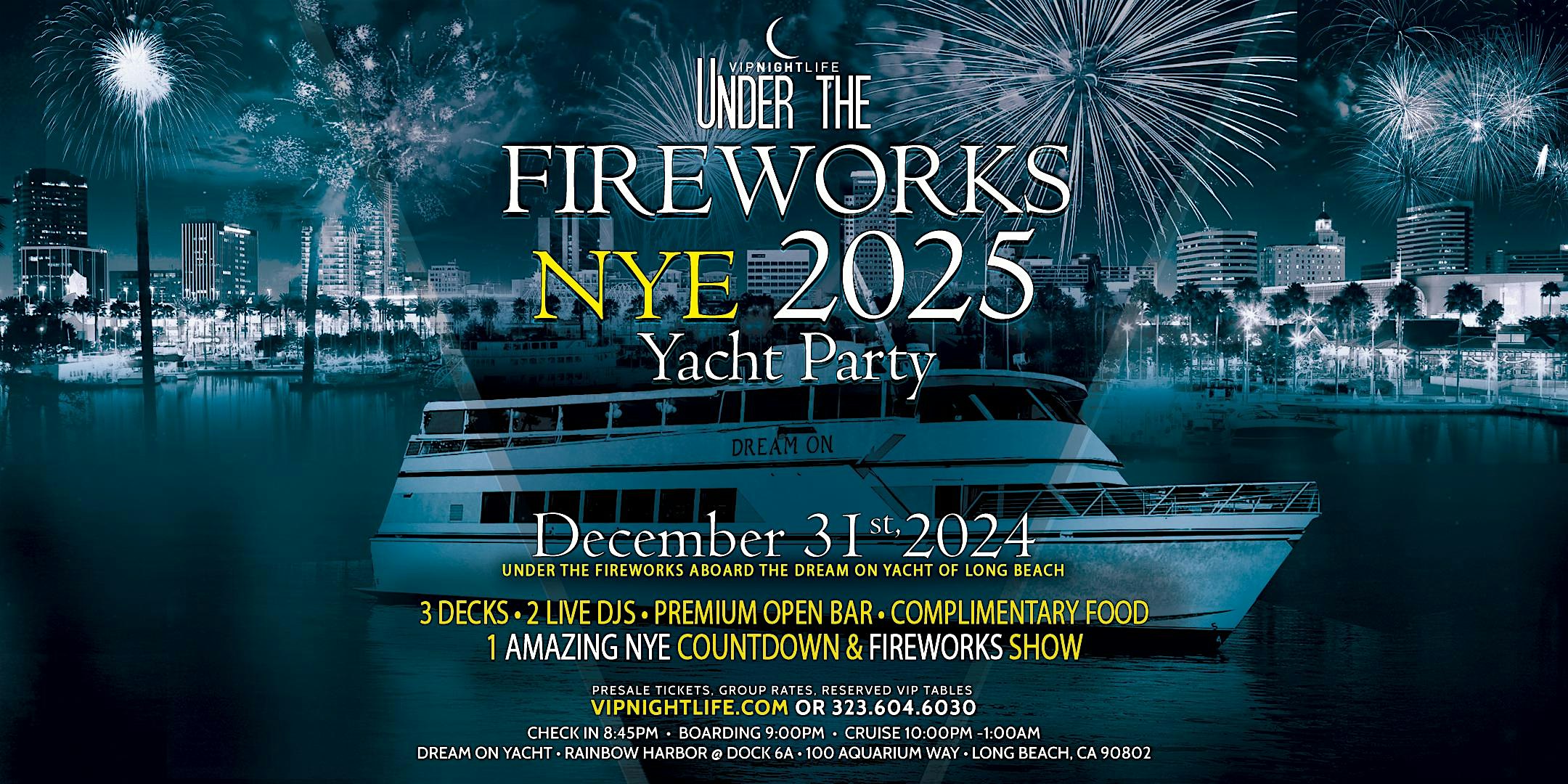 Long Beach Under the Fireworks New Year’s Eve Yacht Party 2025 – Long Beach, CA