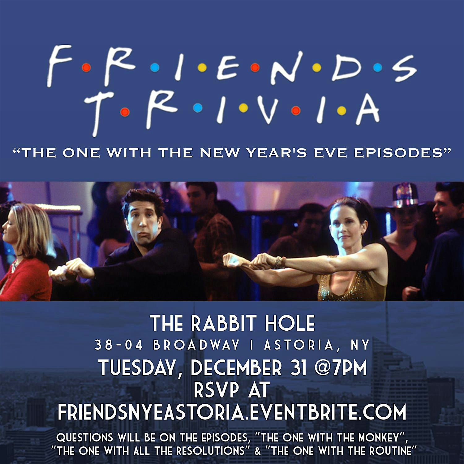 Friends Trivia: The One with the New Year’s Eve Episodes – New York, NY