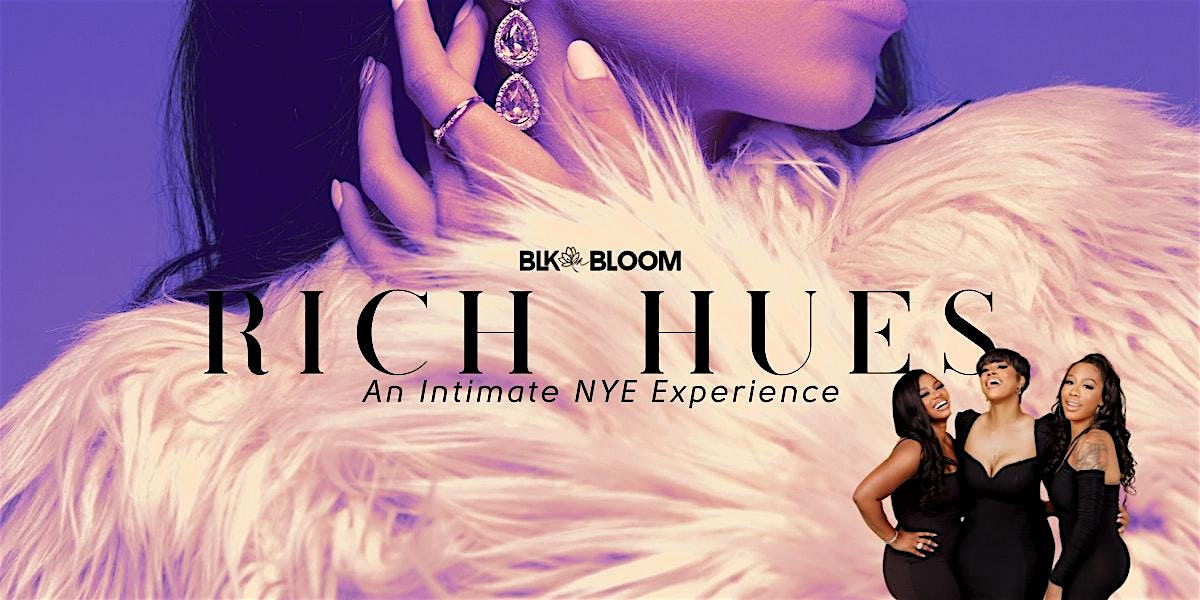 Rich Hues: An Intimate NYE Experience – Charlotte, NC