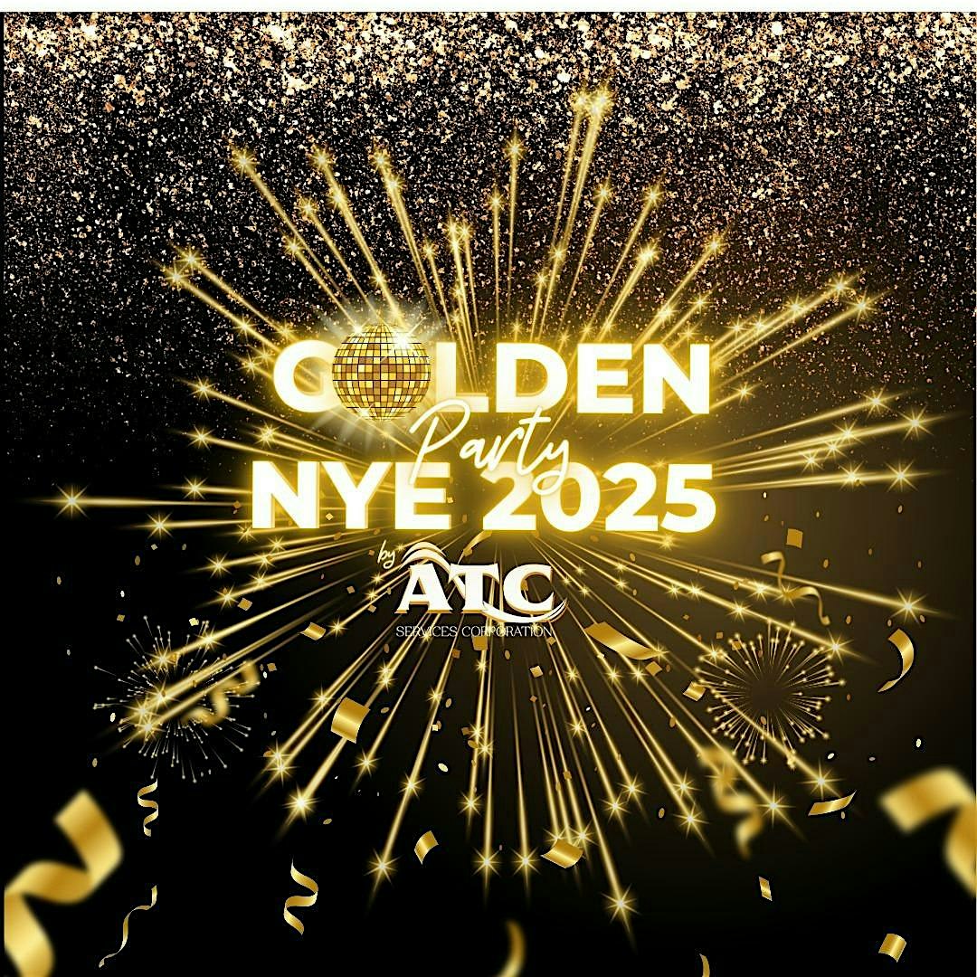 GOLDEN PARTY NEW YEAR GALA-FAMILY FRIENDLY – Arlington, VA