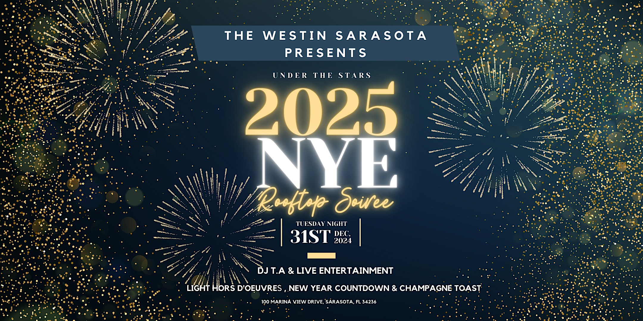 New Year’s Eve Rooftop Soiree at The Westin Sarasota – Sarasota, FL