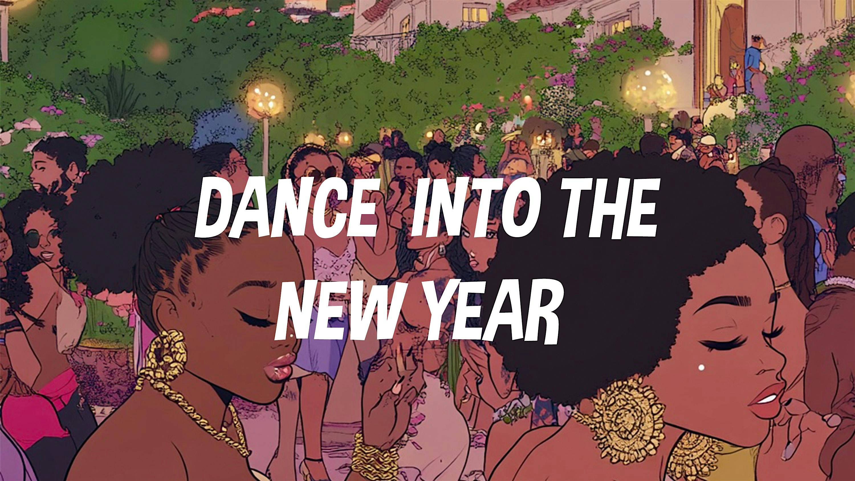 Dance Into the New Year: ( Afrobeats & More ) – Los Angeles, CA