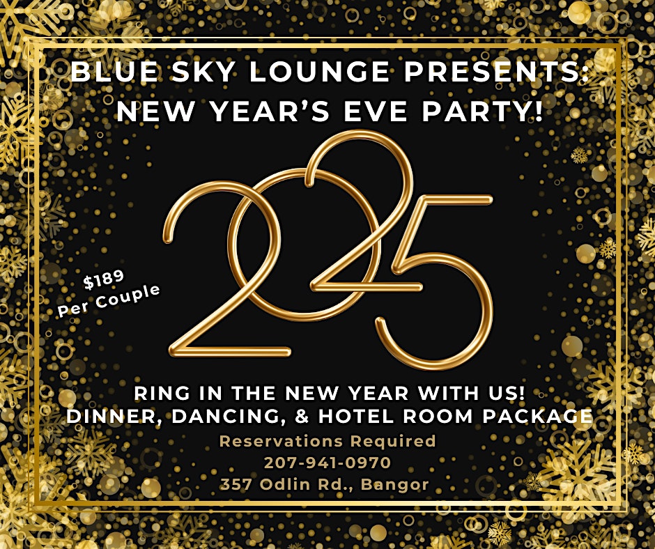 New Year’s Eve Party – Bangor, ME