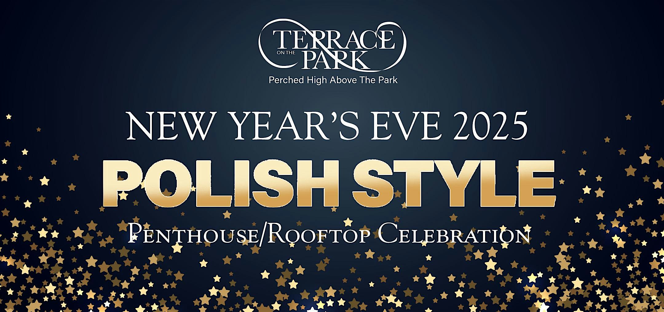 Terrace On The Park’s 2025 Polish New Year’s Eve Penthouse Celebration – Queens, NY