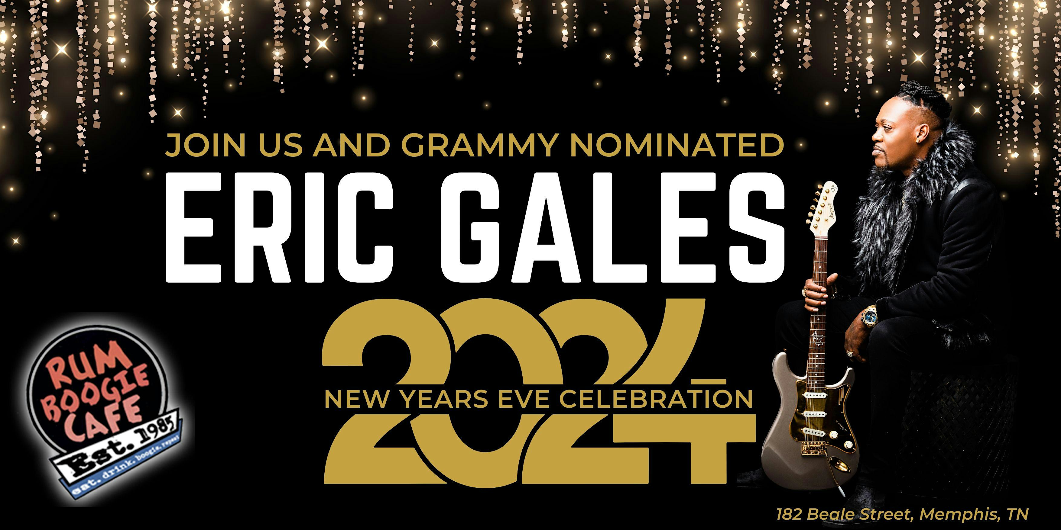 NYE Celebration featuring Eric Gales at Rum Boogie Cafe – Memphis, TN