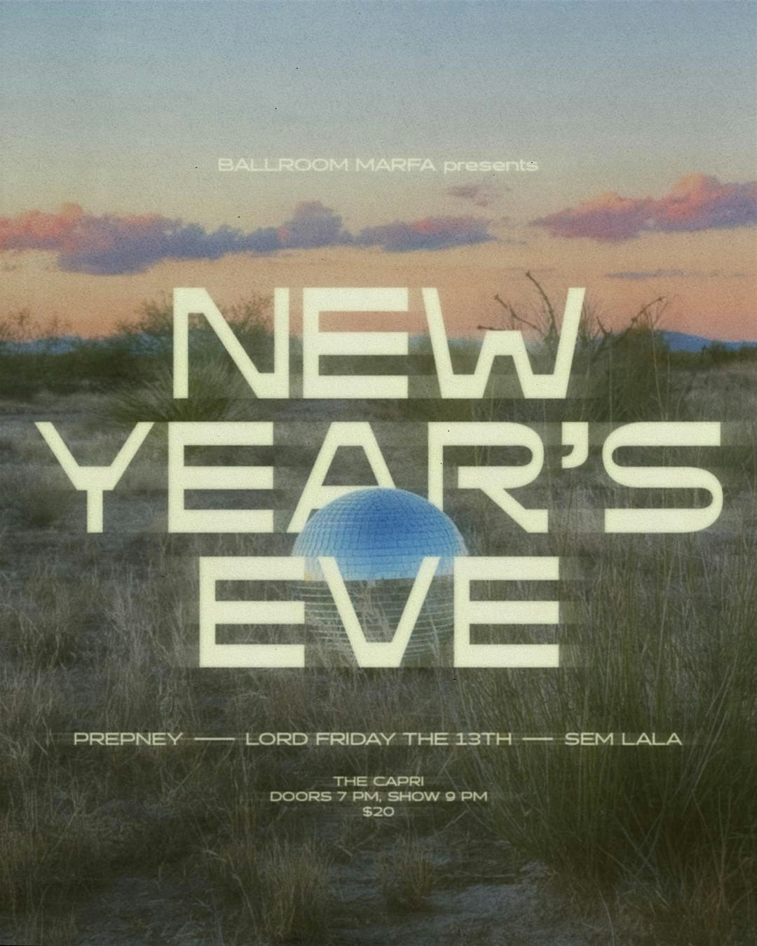 New Years Eve – Marfa, TX