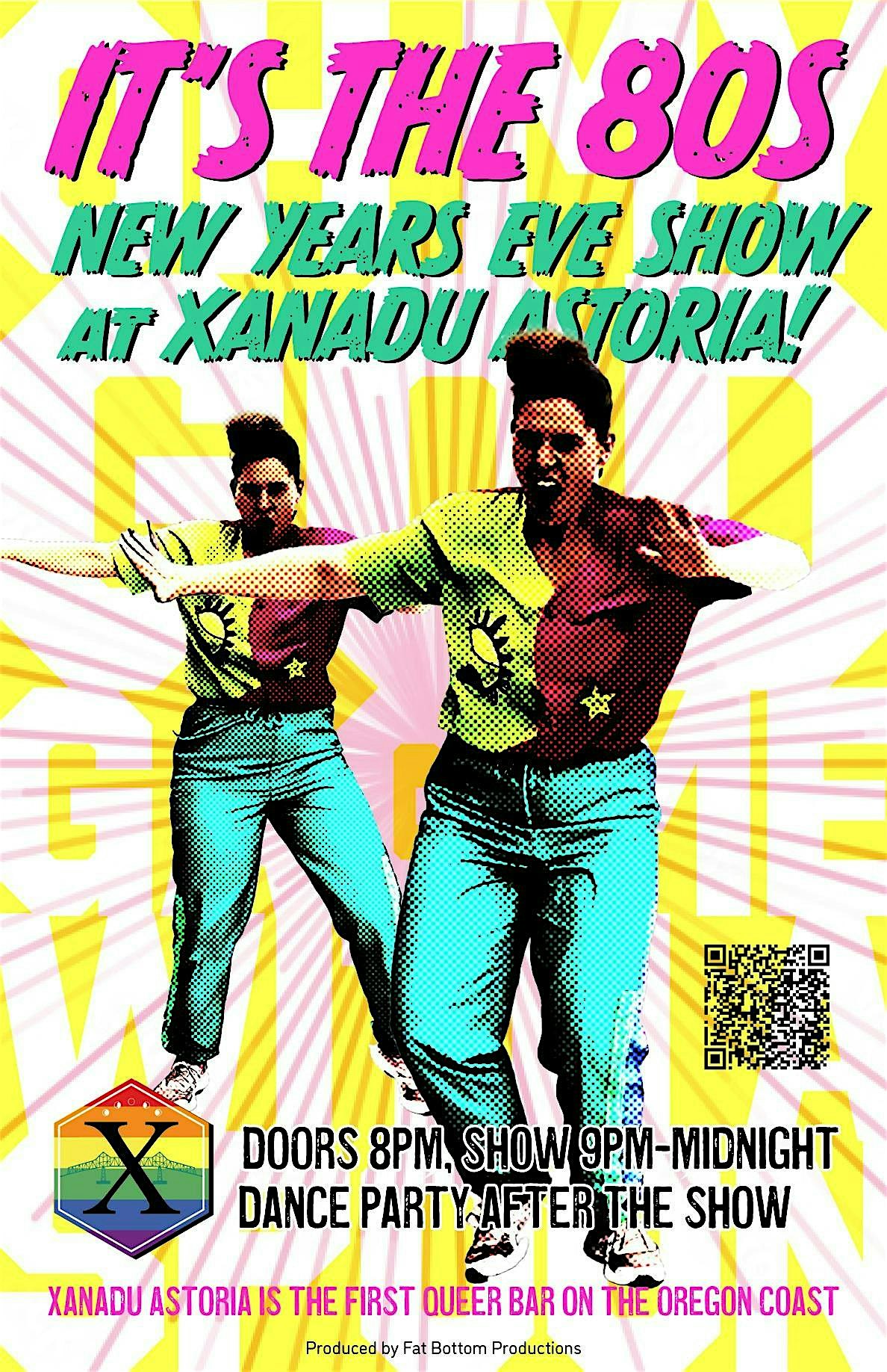 It’s the 80’s NYE show at Xanadu Astoria! – Astoria, OR