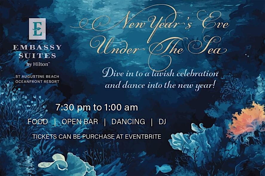 New Year’s Eve – Under The Sea – St. Augustine, FL