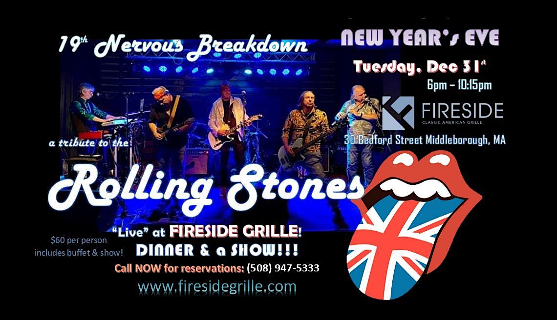 NYE with 19th Nervous Breakdown at the Fireside Grille – Middleborough, MA