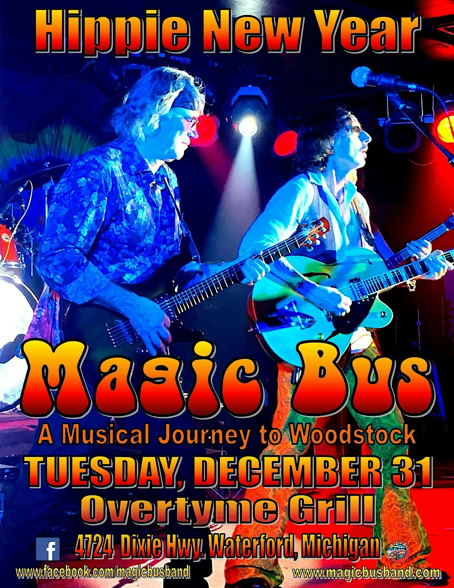 “Hippie New Year” Magic Bus at Overtyme Grill and Taproom New Years Eve – Waterford Township, MI