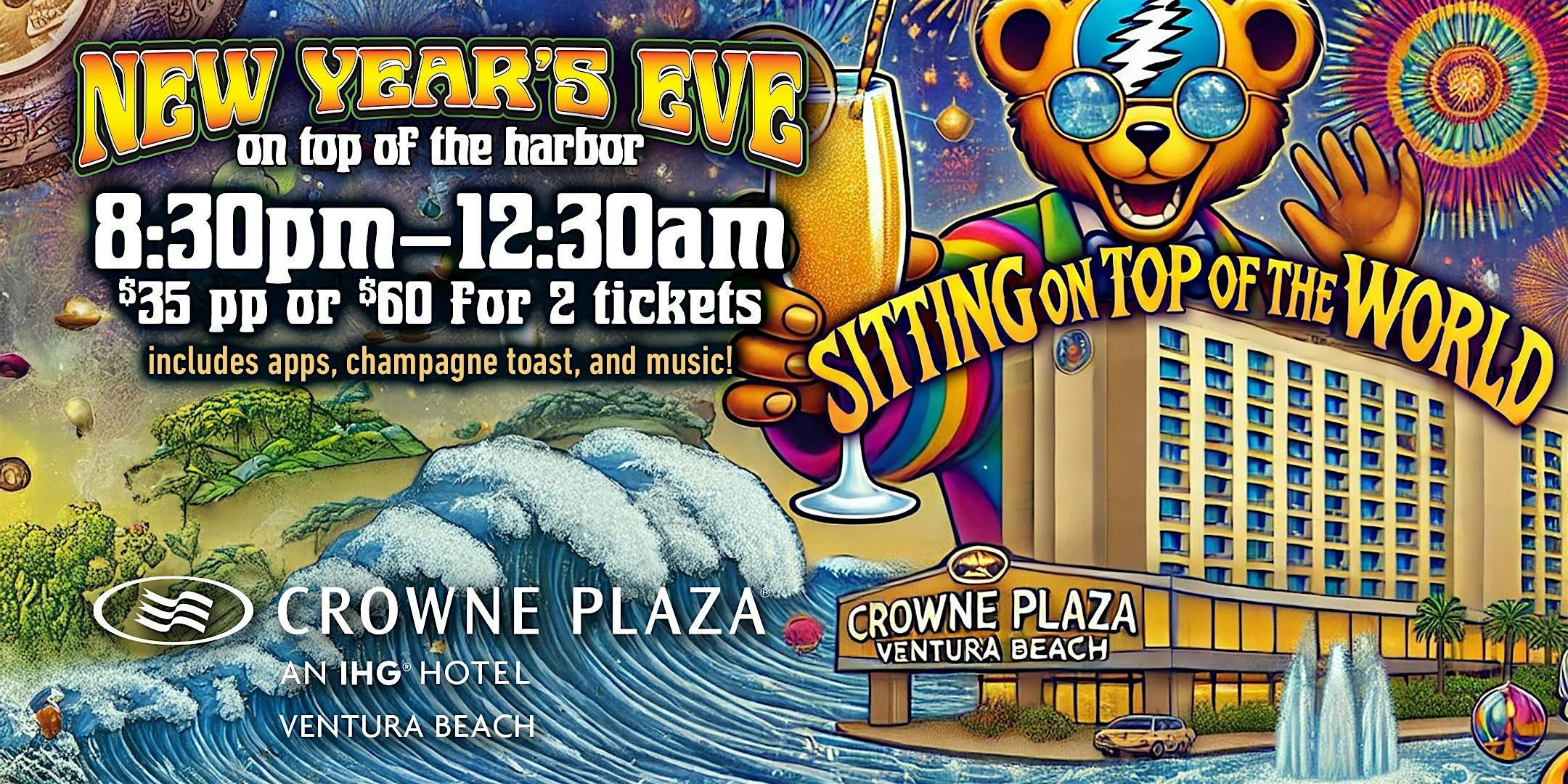 Sitting on Top of the World: A Grateful Dead New Year’s Eve Extravaganza – Ventura, CA