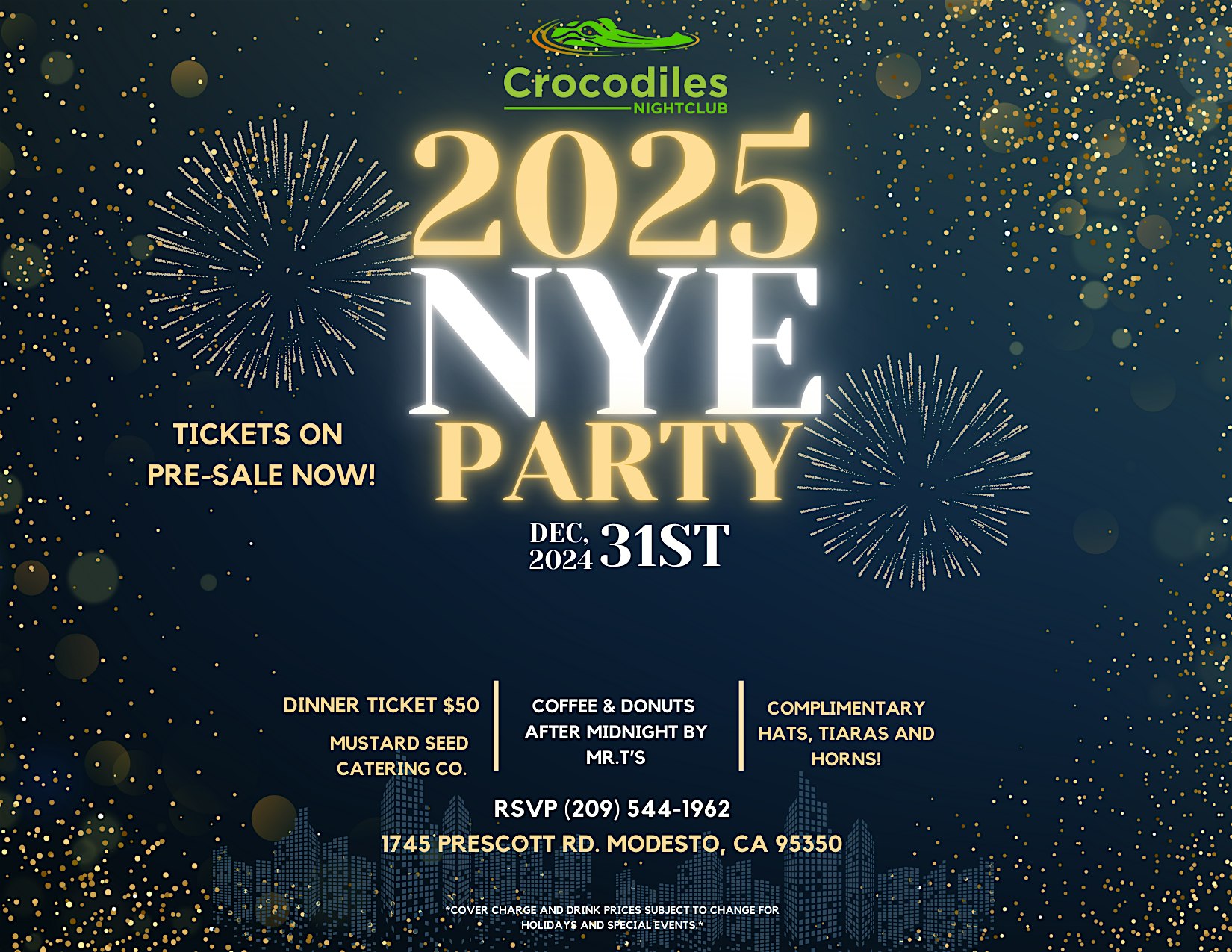 New Year’s Eve Dinner and Party at Crocodiles Nightclub – Modesto, CA