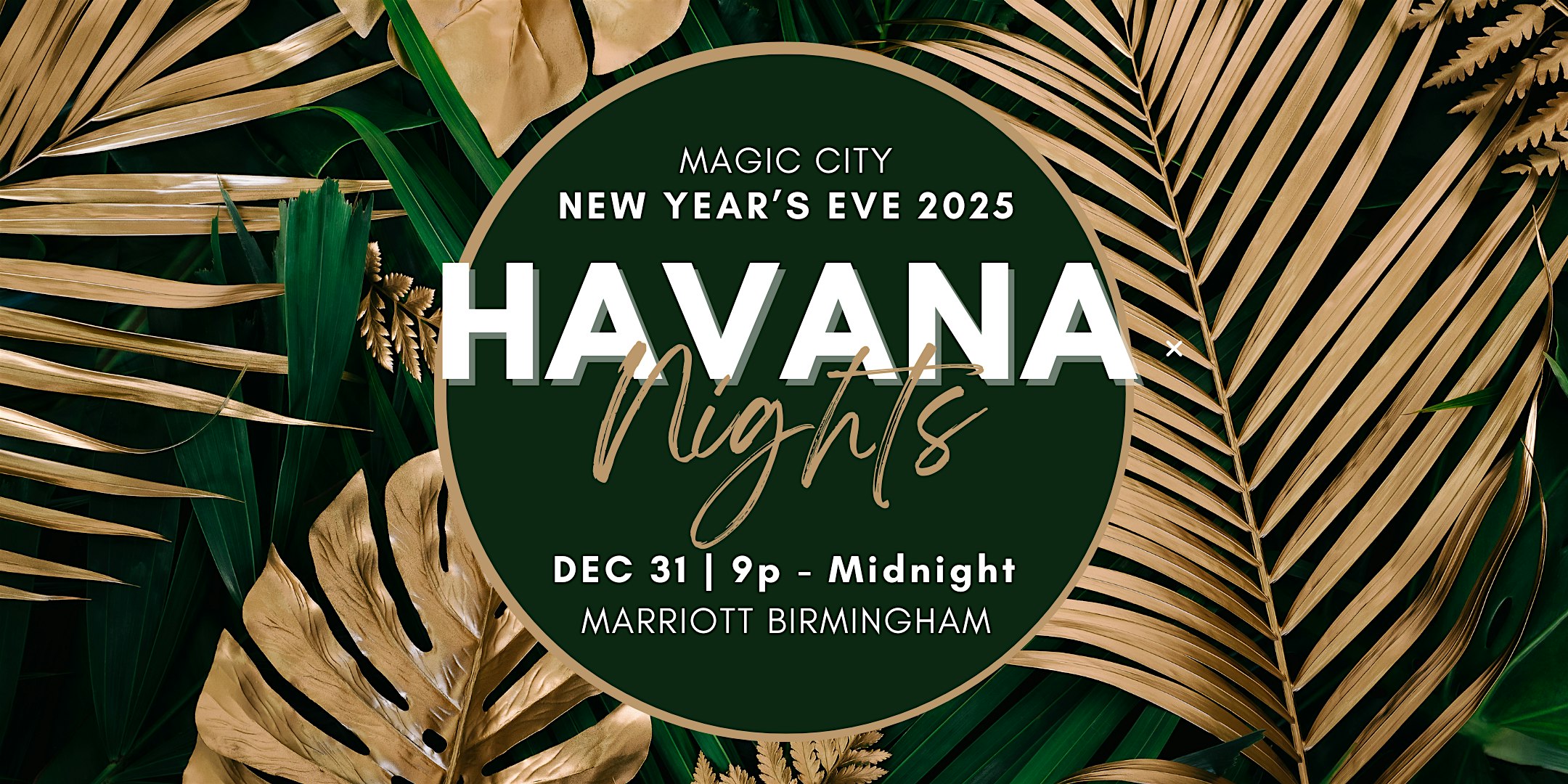 New Year’s Eve in the Magic City : Havana Nights – Birmingham, AL