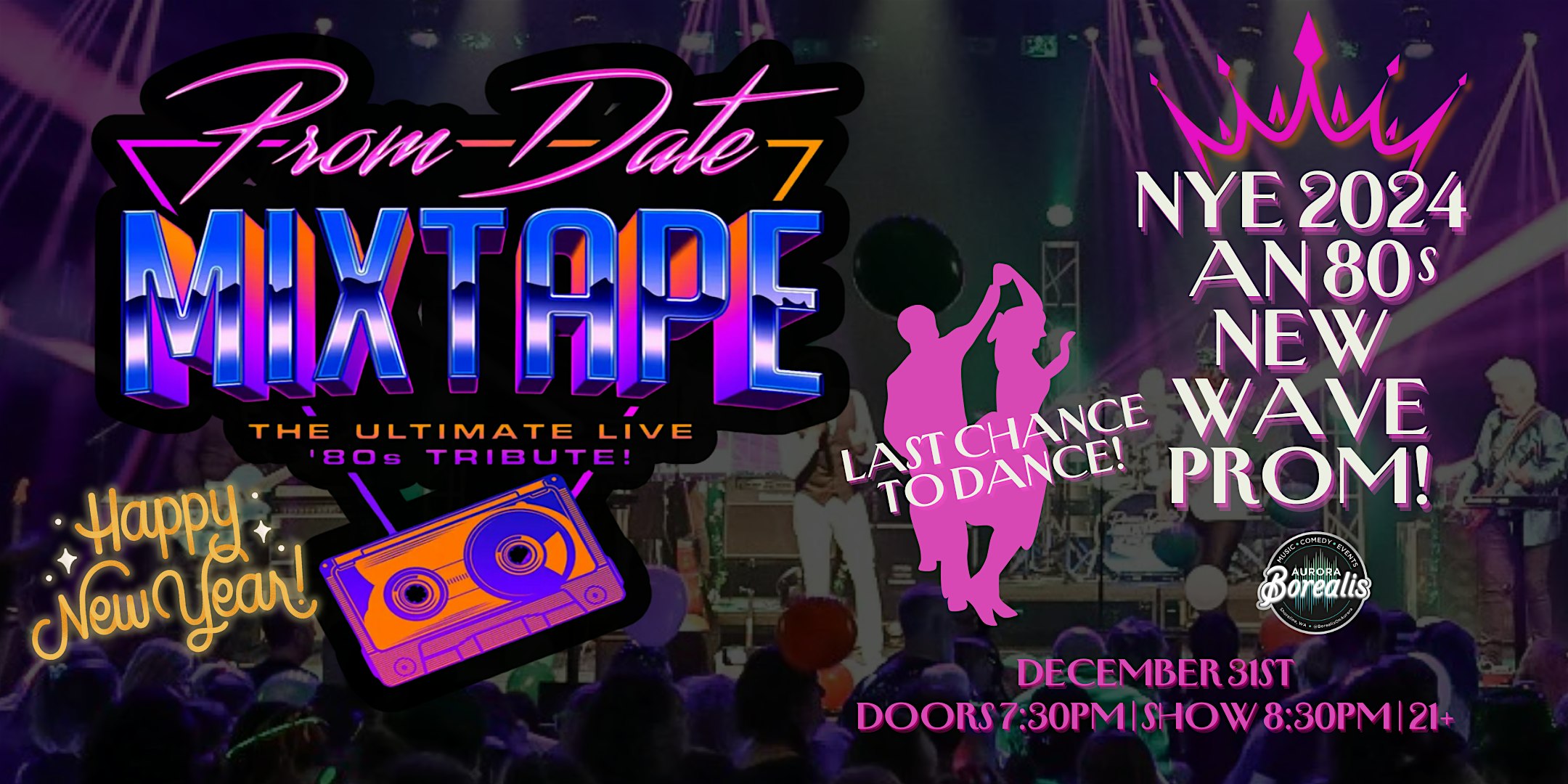 Prom Date Mixtape – An 80s New Wave NYE Prom – Shoreline, WA