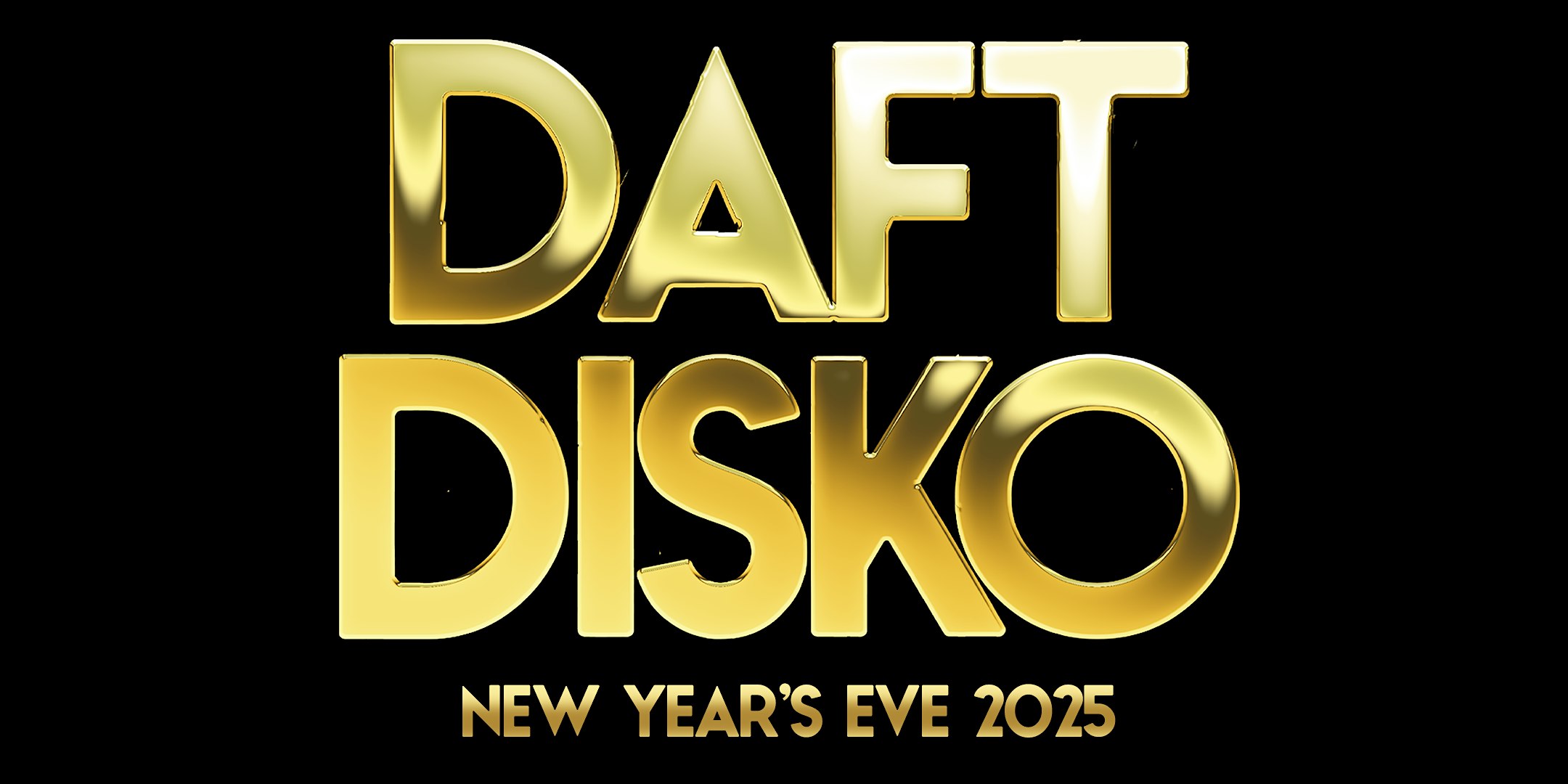 Daft Disko: NEW YEARS EVE [San Francisco] – San Francisco, CA