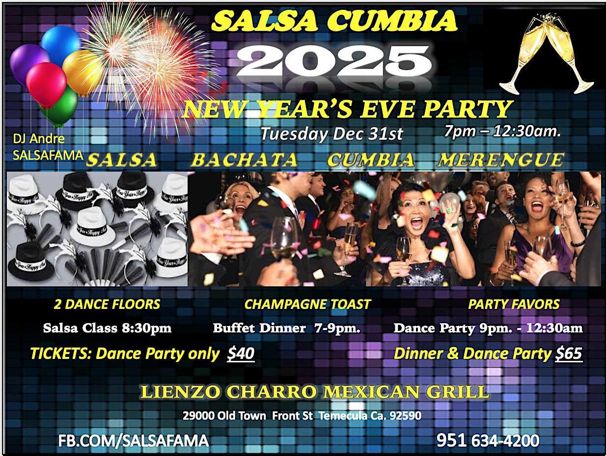 2025 Salsa Cumbia New Year’s Eve Party at Lienzo Charro. – Temecula, CA