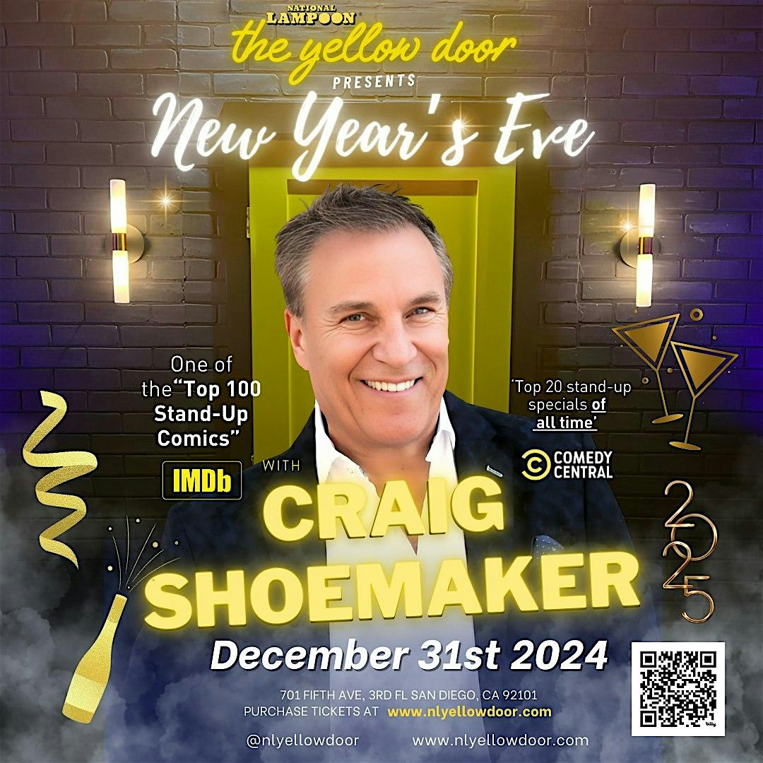 New Year’s Eve w/ Craig Shoemaker @ National Lampoon: The Yellow Door – San Diego, CA