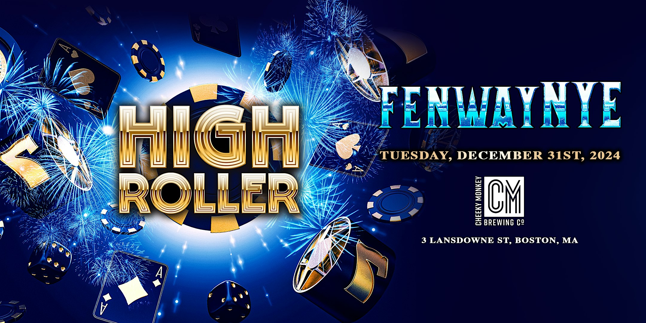 Boston New Year’s Eve 2025 @ Cheeky Monkey – High Roller – Boston, MA