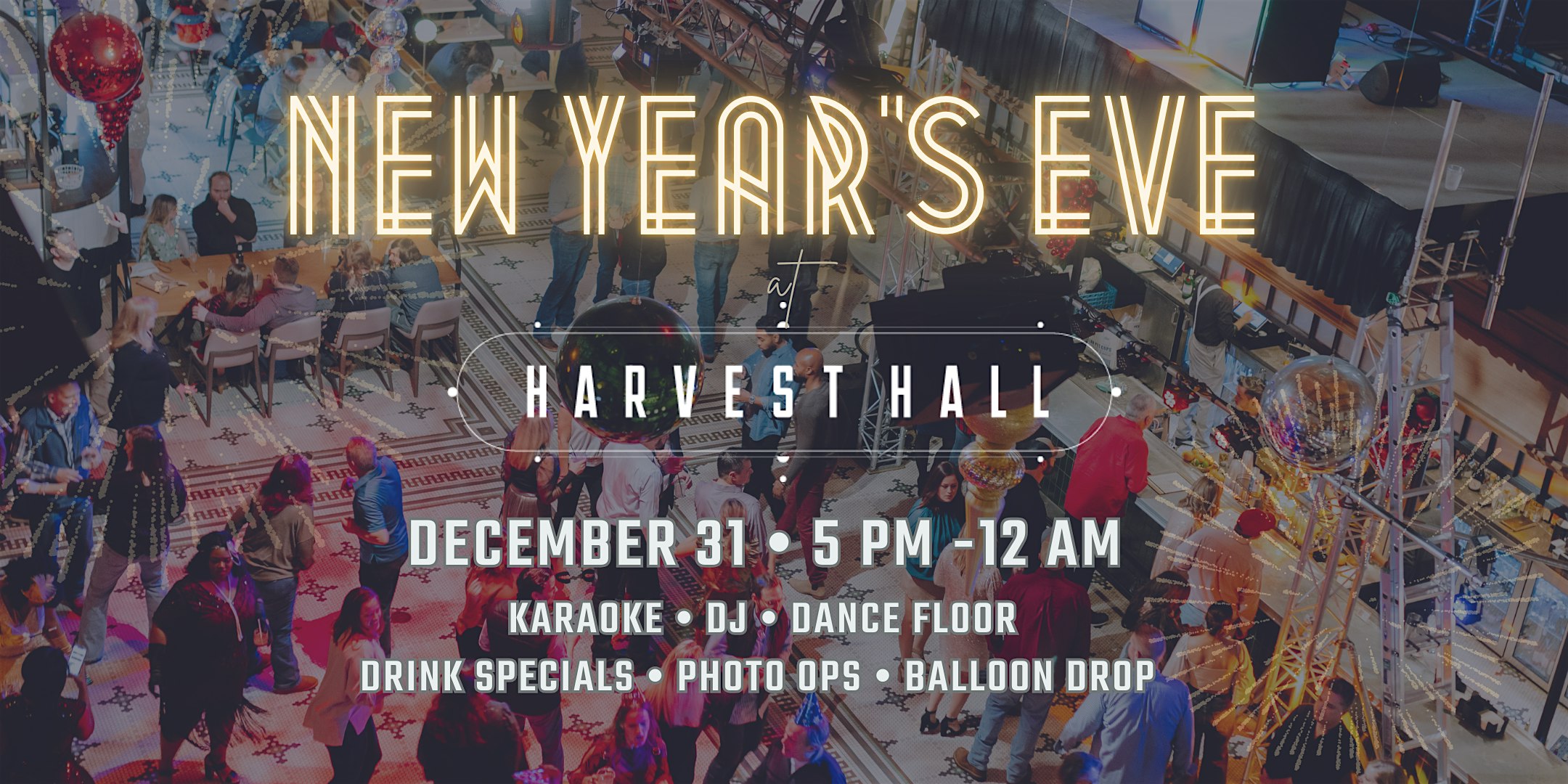 New Year’s Eve at Harvest Hall – Grapevine, TX