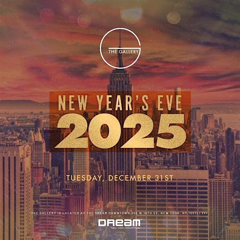 New Year’s Eve 2025 at Dream Downtown Gallery – New York, NY