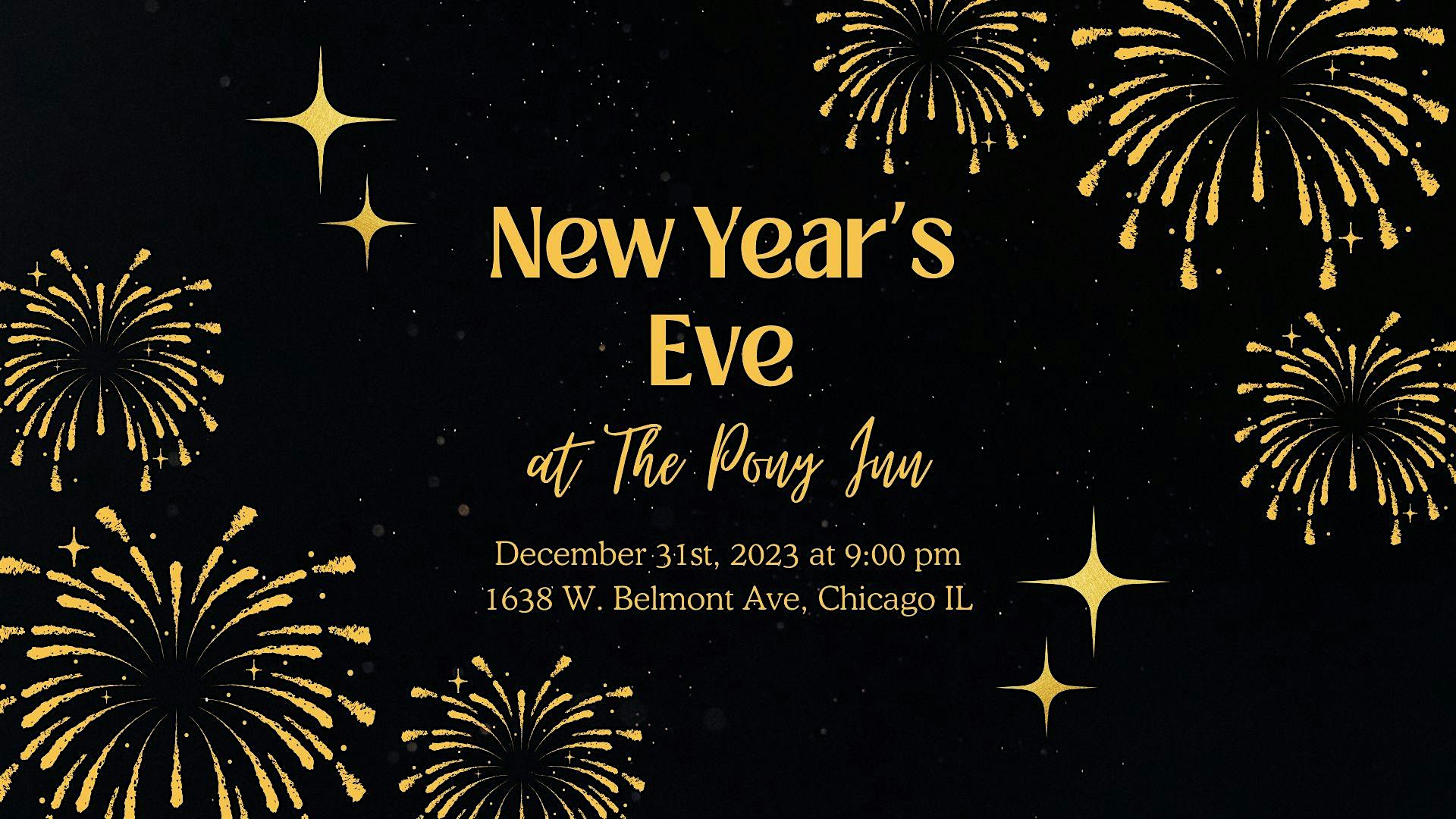 New Year’s Eve Party at The Pony Inn – Chicago, IL