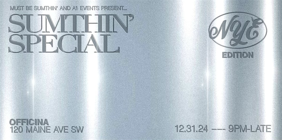 Sumthin’ Special New Year’s Eve at Officina – Washington, DC