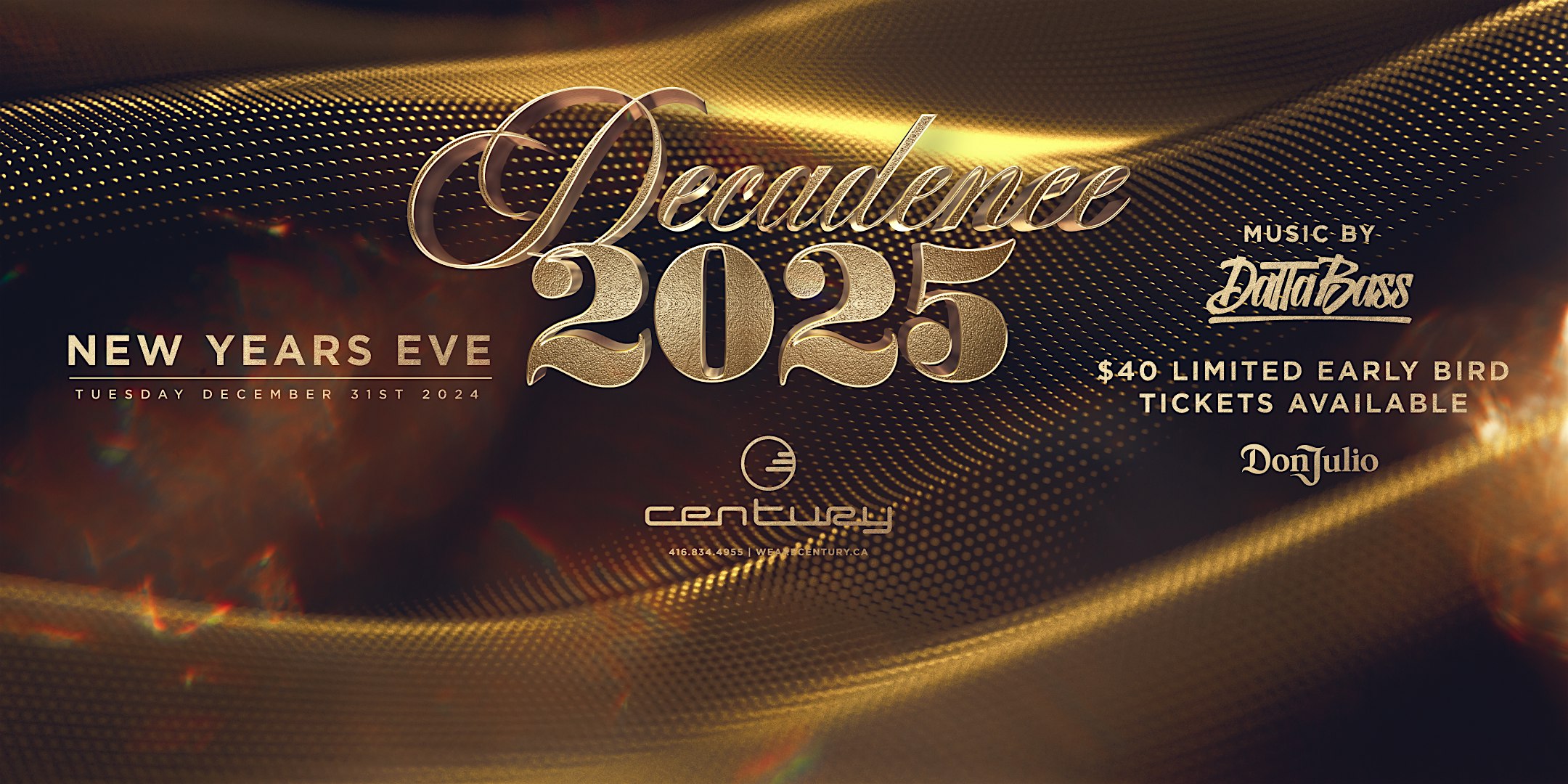 DECADENCE 2025 – New Years eve inside Century – Toronto, Canada