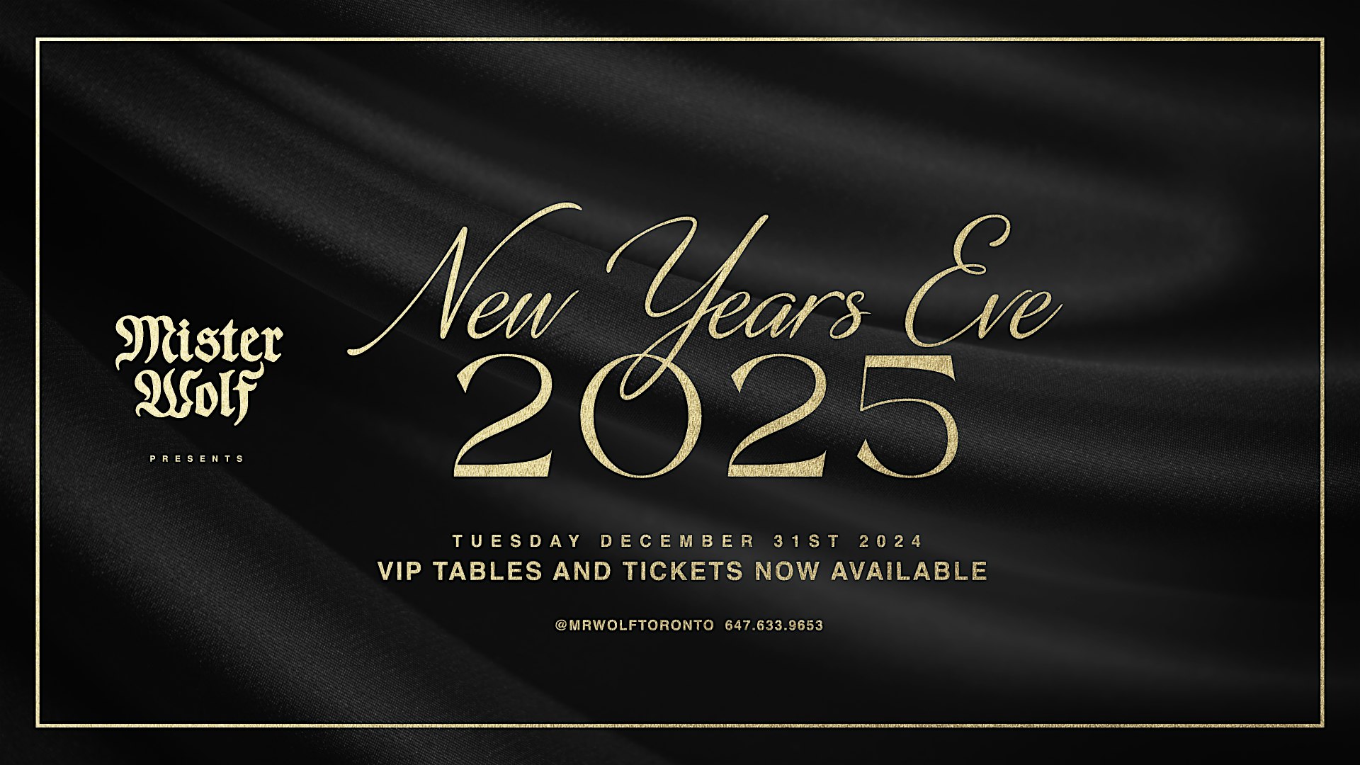 New Years Eve 2025 at Mister Wolf – Toronto, Canada