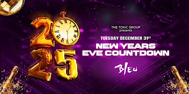 “New Years Eve ” Celebration @ Bleu Night Club| $10 w/RSVP B4 10:30pm |18+ – Westminster, CA