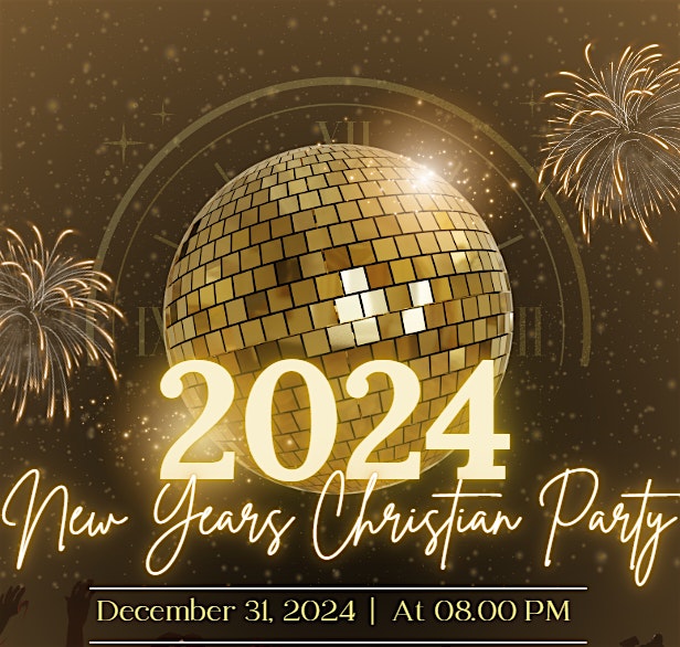 NEW YEARS EVE – CHRISTIAN PARTY – Phoenix, AZ