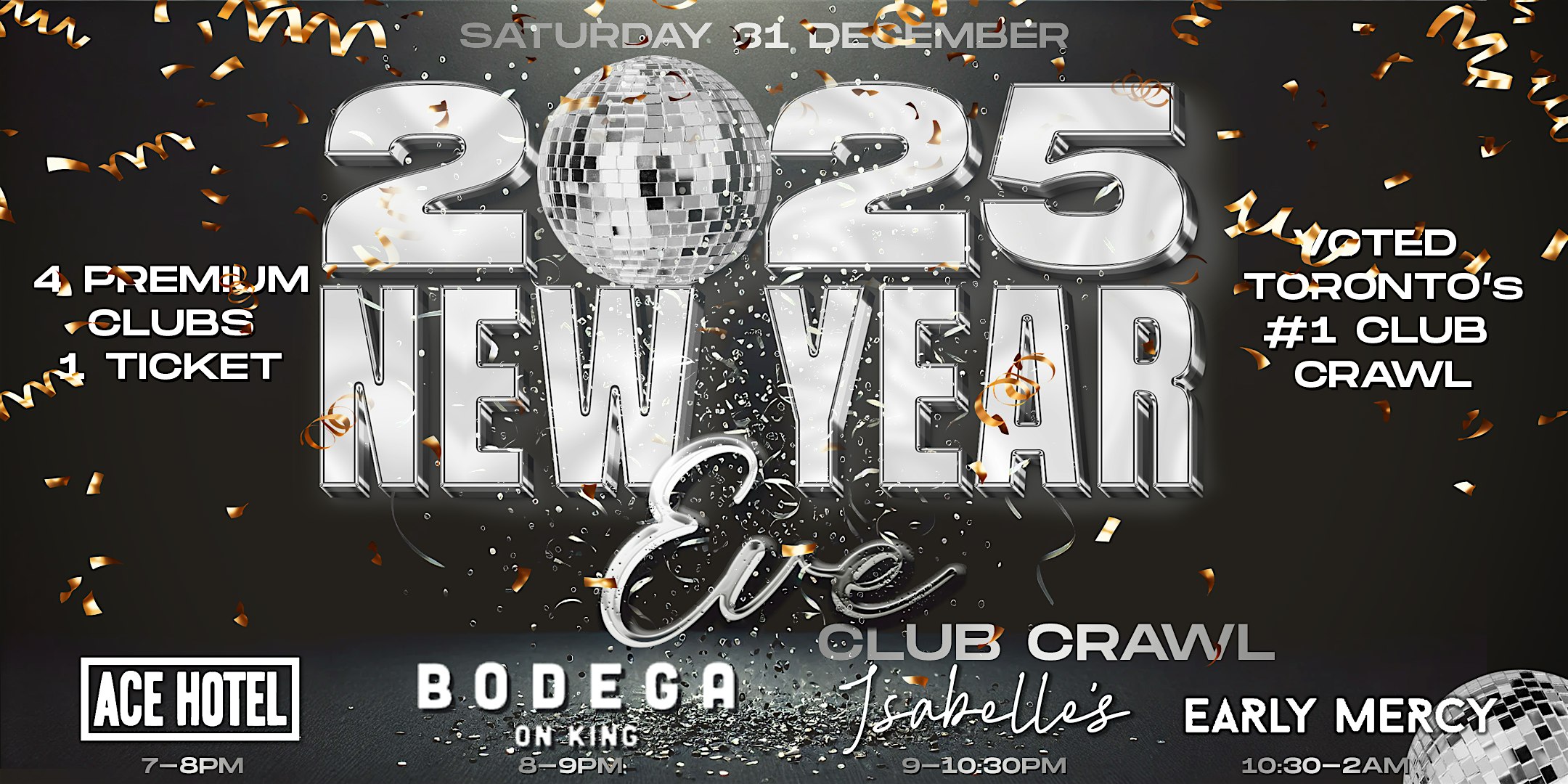 KING WEST NYE 2025 CLUB CRAWL | Hottest Toronto New Year’s Eve Event 2025 – Toronto, Canada