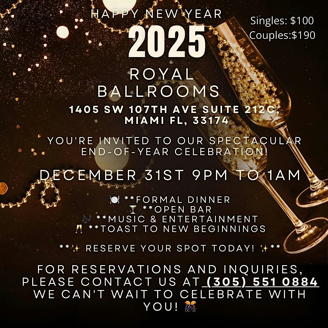 NYE BASH (Dinner, Full Open Bar, DJ, Dessert, & Entertainement) – Miami, FL