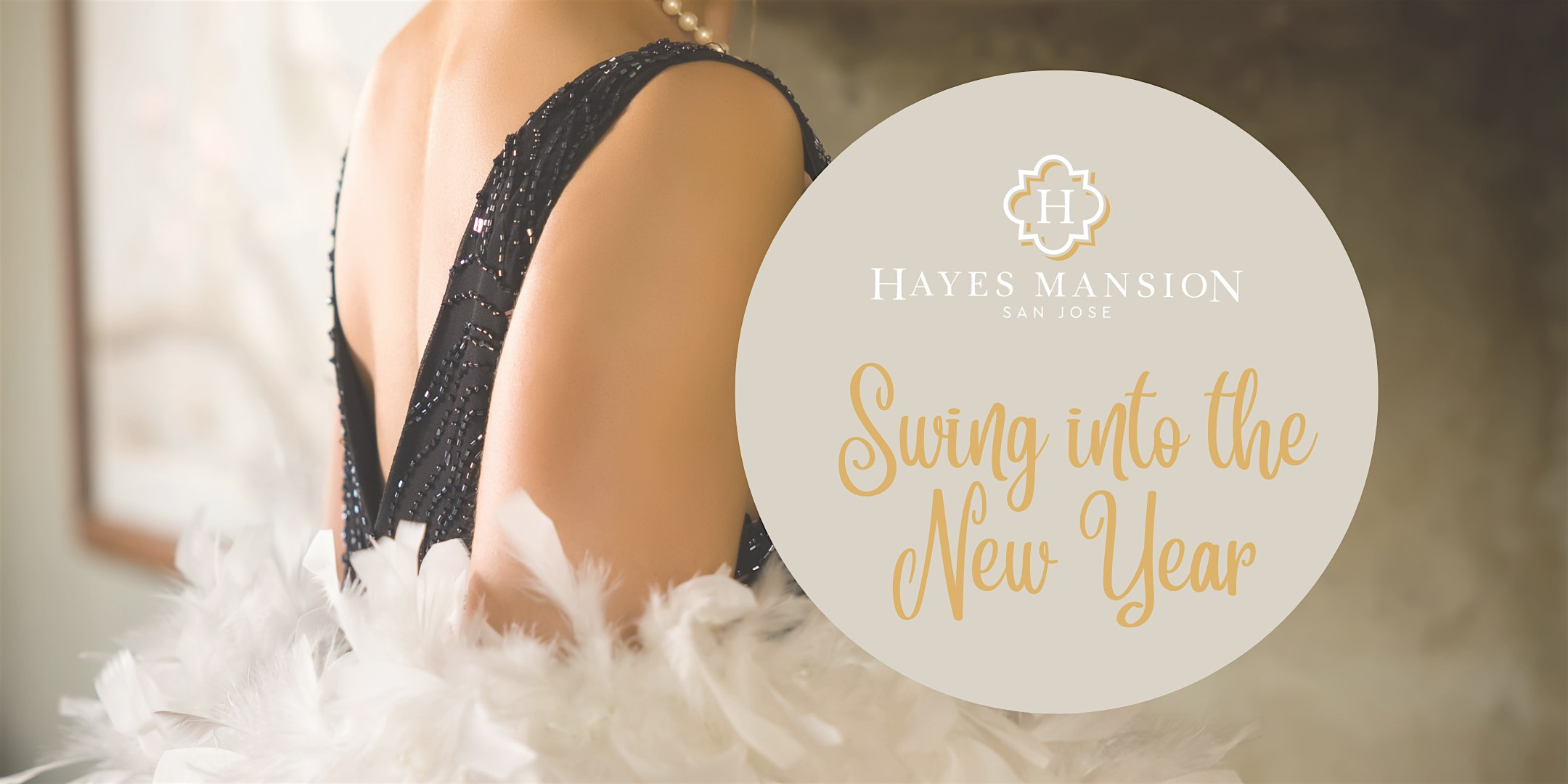 Swing Into The New Year at Hayes Mansion – San Jose, CA