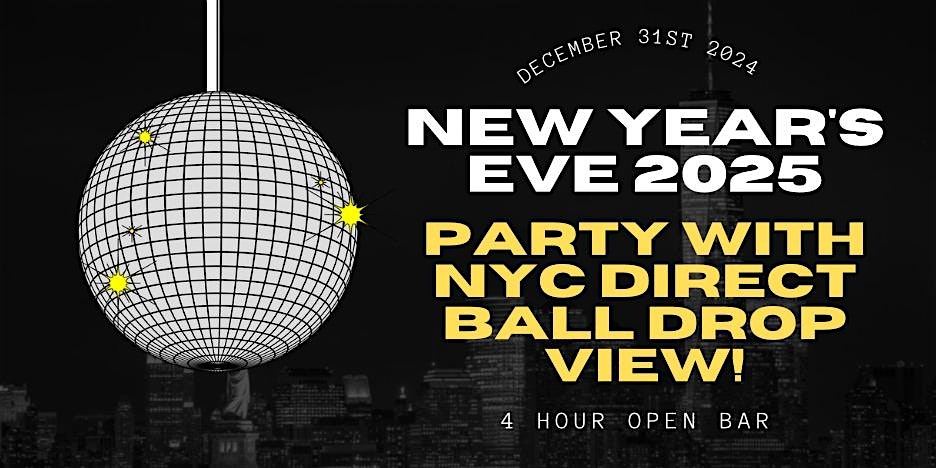 BALL DROP VIEW – New Years Eve 2025 @ Rooftop Near Times Square NYC – New York, NY