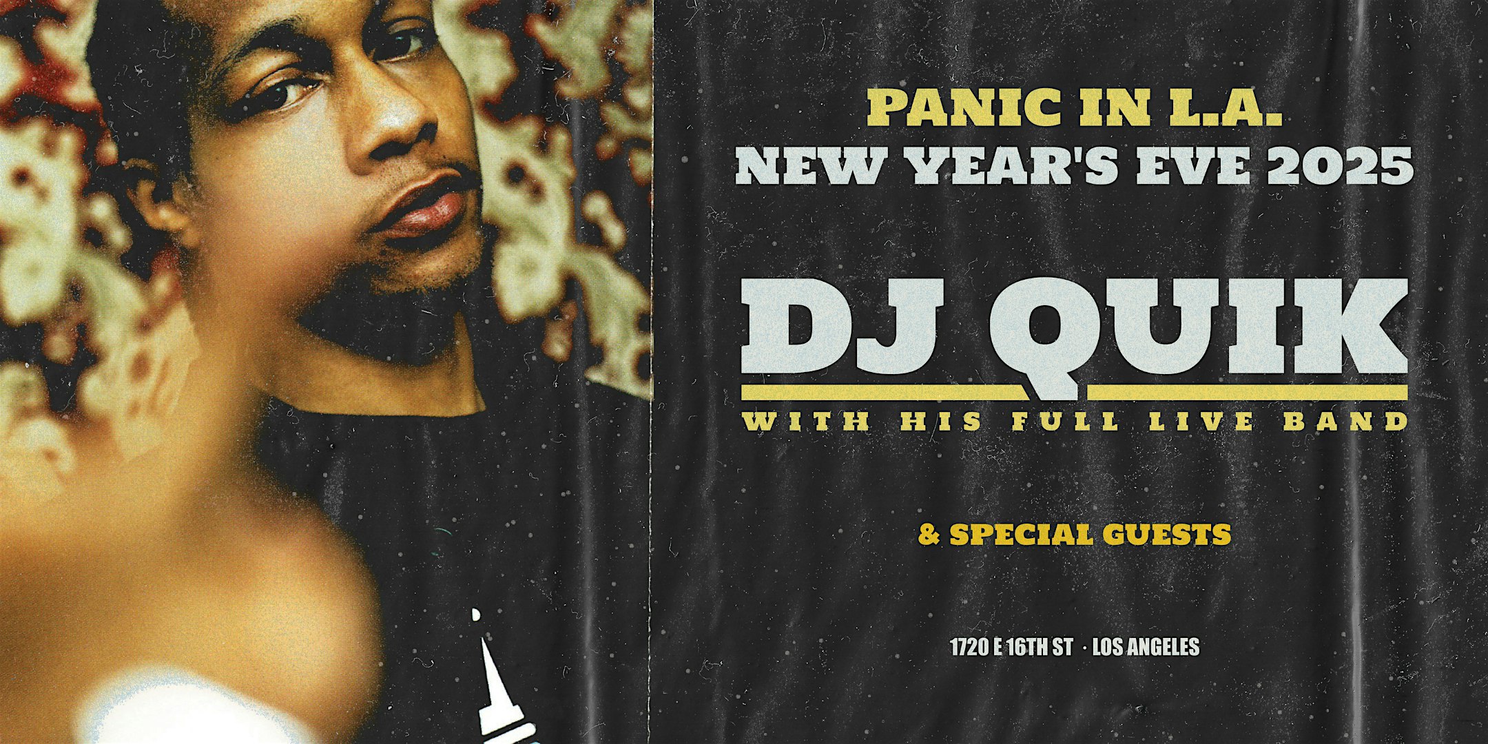 DJ Quik w/ Full Live Band at Panic in L.A. NEW YEARS EVE – Los Angeles, CA