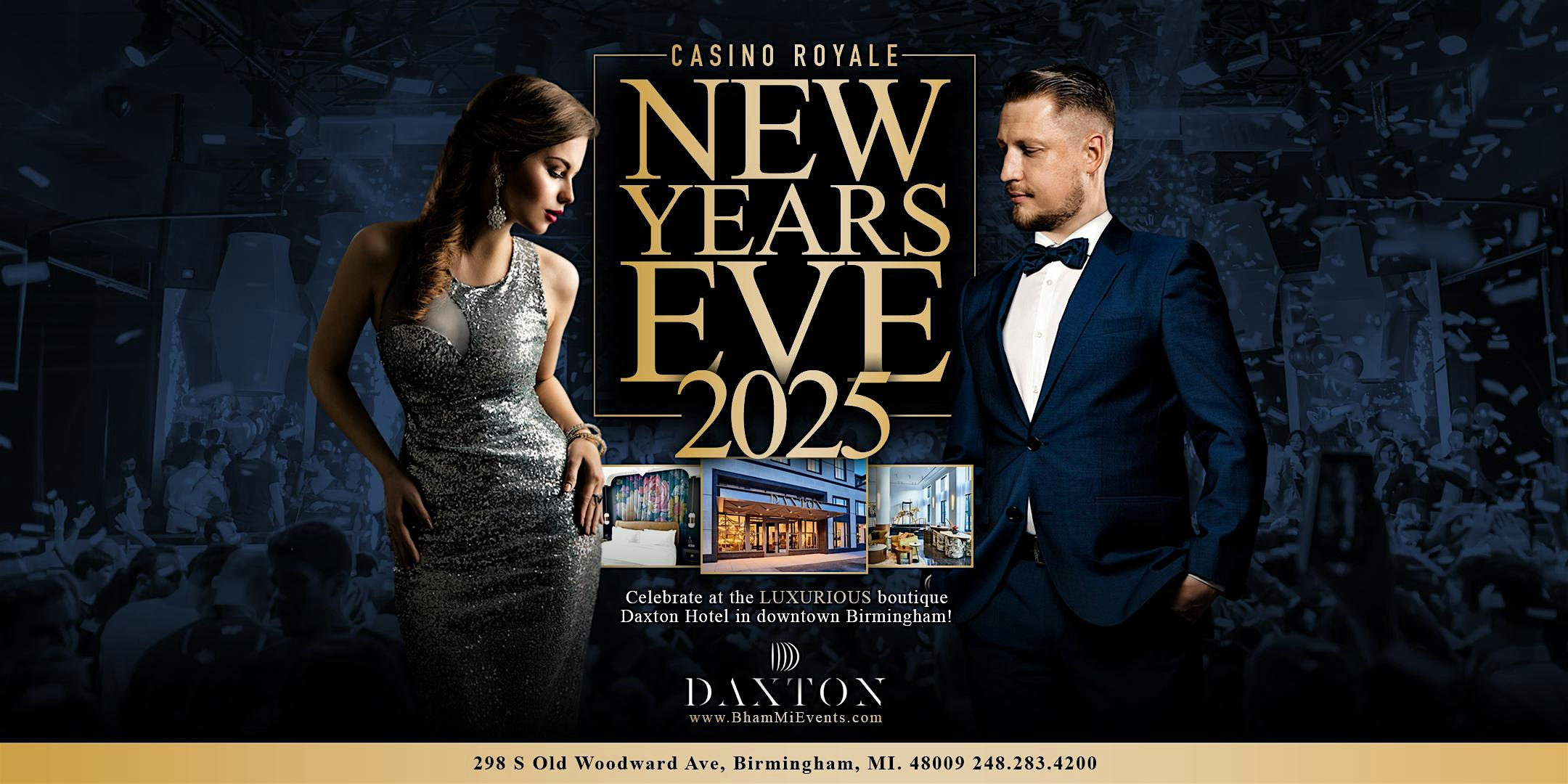 New Years Eve 2025: Casino Royale at Daxton Hotel – Birmingham, MI