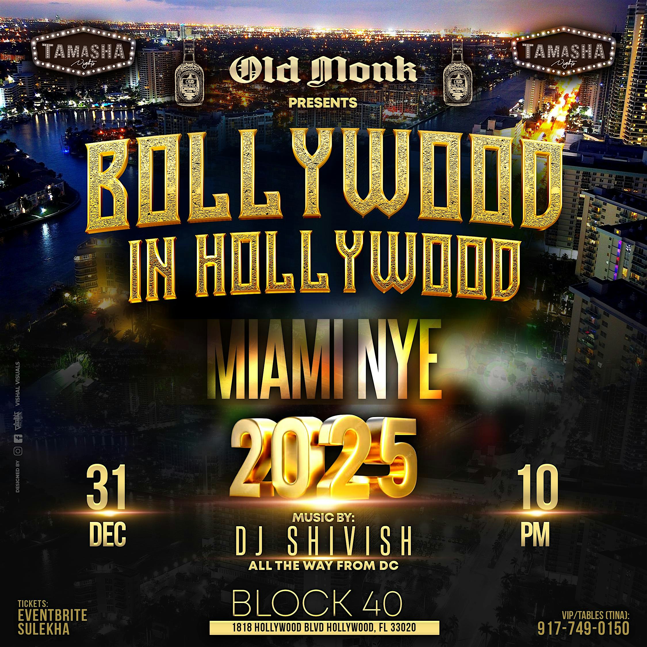 MIAMI BOLLYWOOD GRANDEUR NYE 2025 @BLOCK 40 – Hollywood, FL