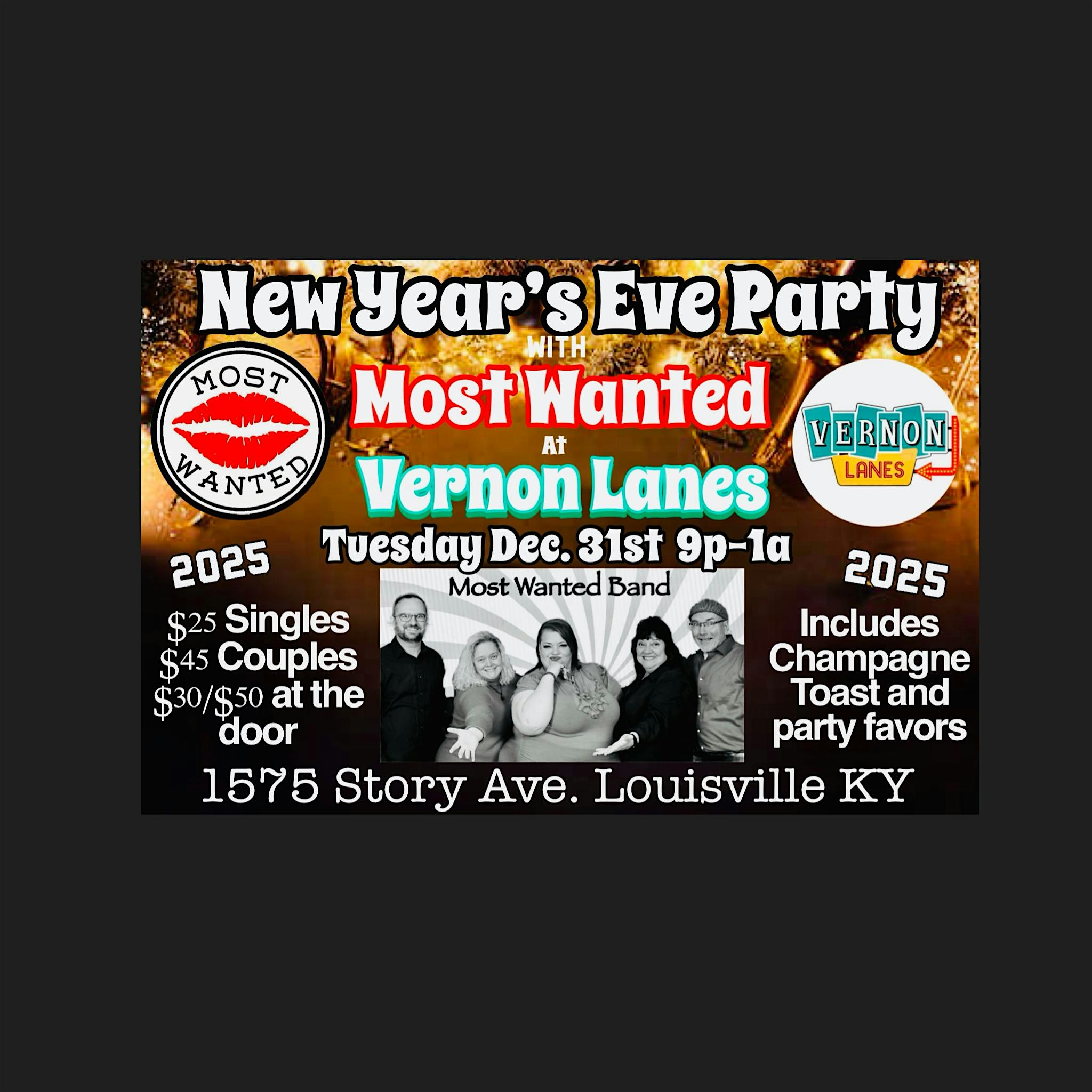 New Year’s Eve with Most Wanted @ Vernon Lanes – Louisville, KY