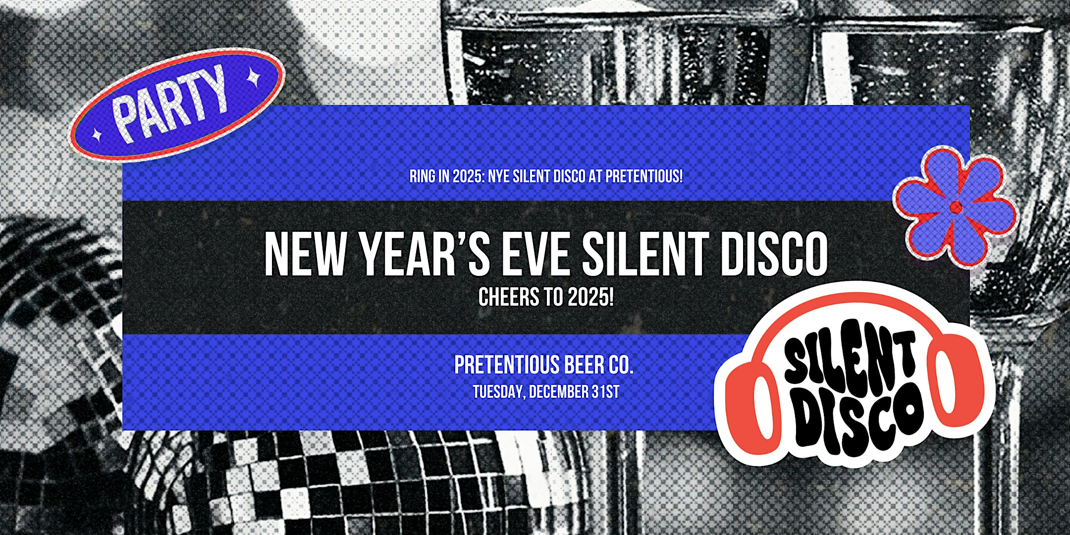 New Year’s Eve Silent Disco at Pretentious Beer Co. Knoxville – Knoxville, TN