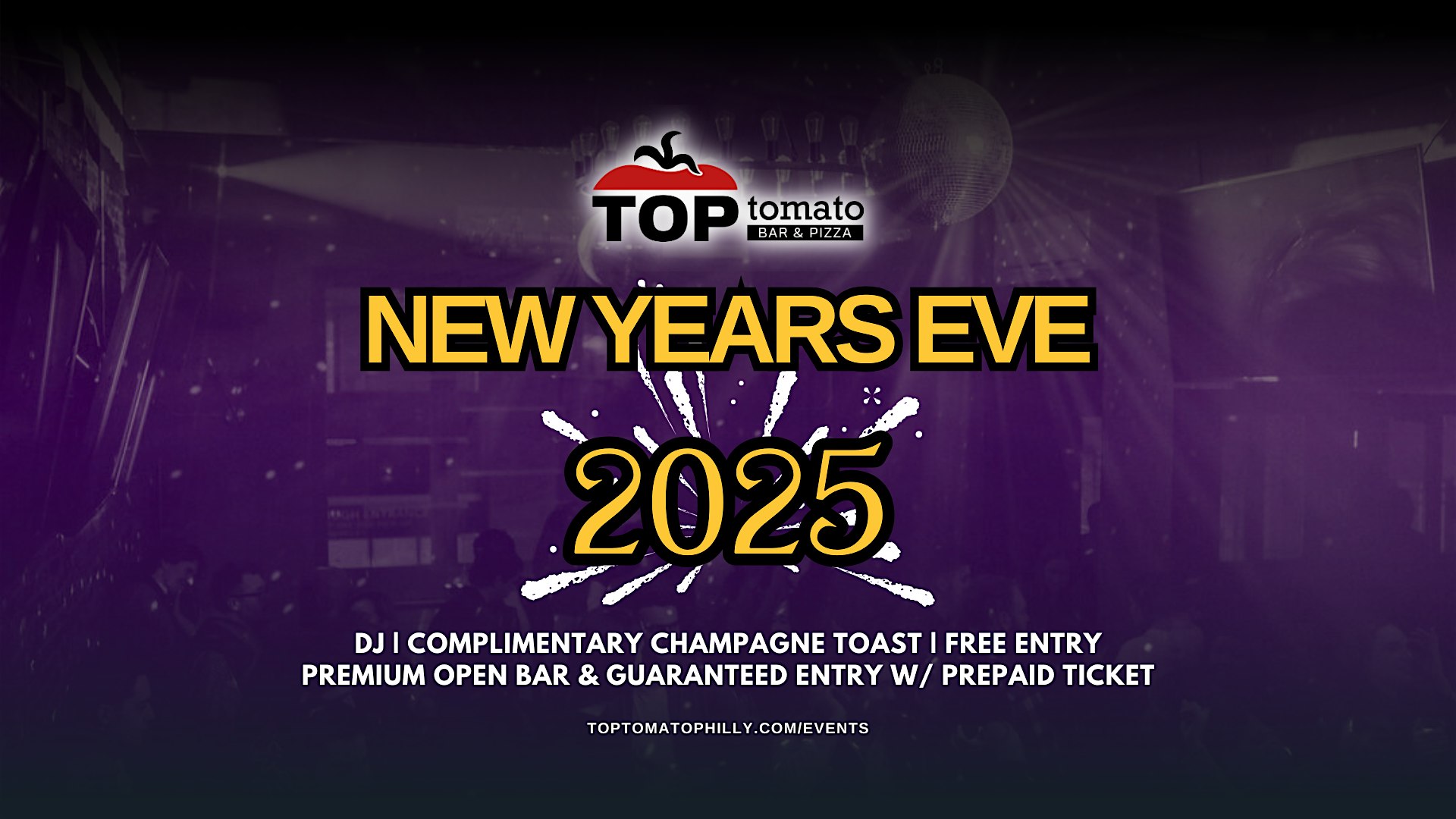 New Years Eve at Top Tomato – Philadelphia, PA