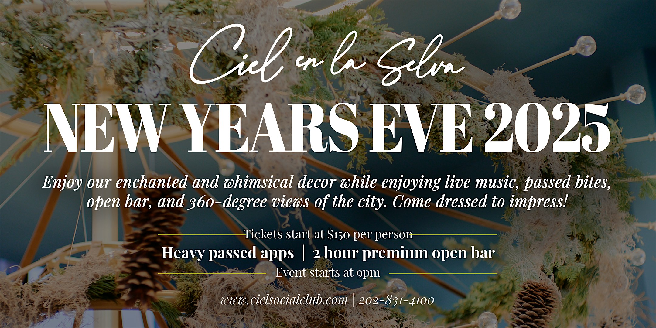 An Enchanted New Year’s 2025 at Ciel – Washington, DC